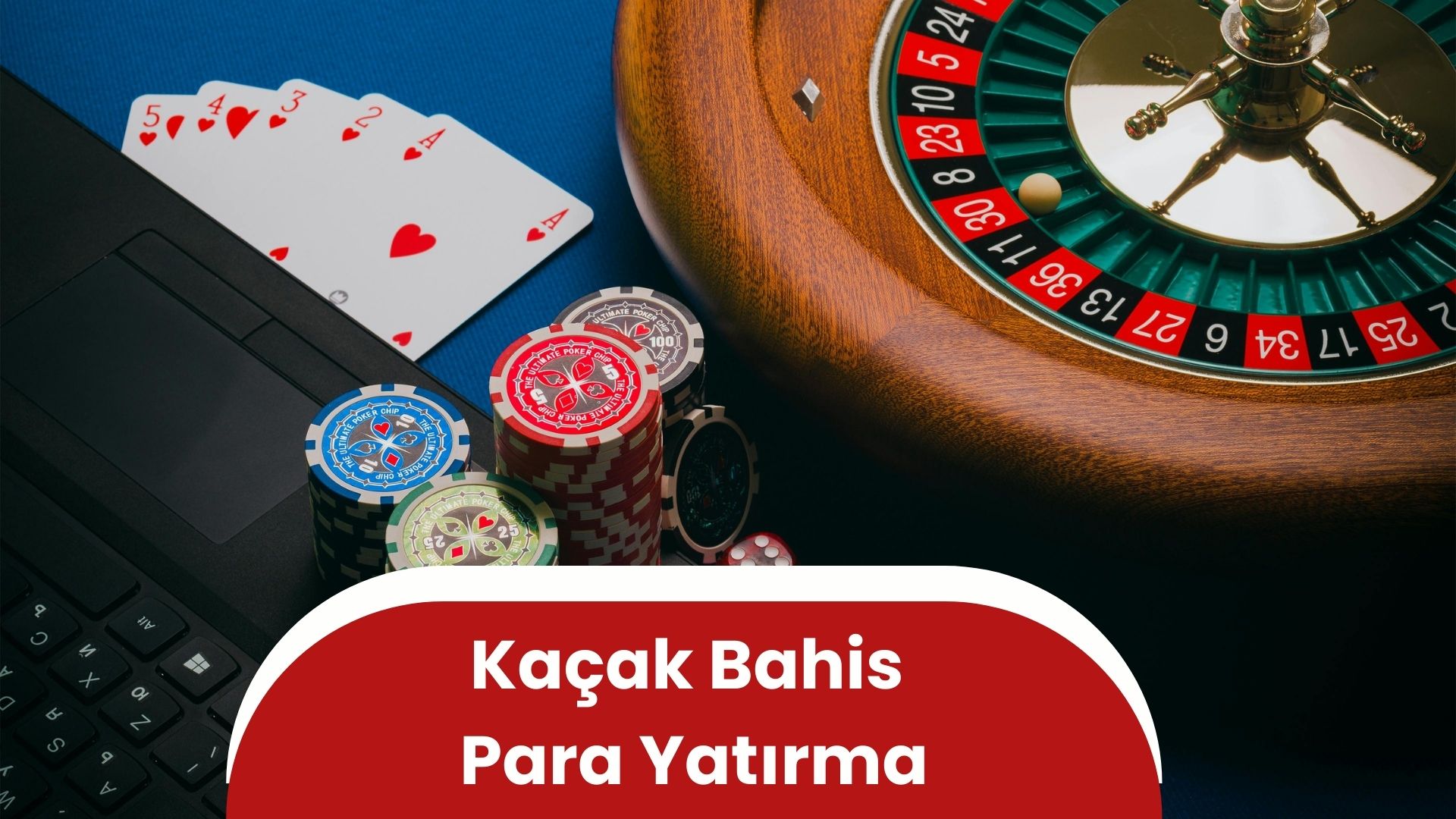 Kaçak Bahis Para Yatırma